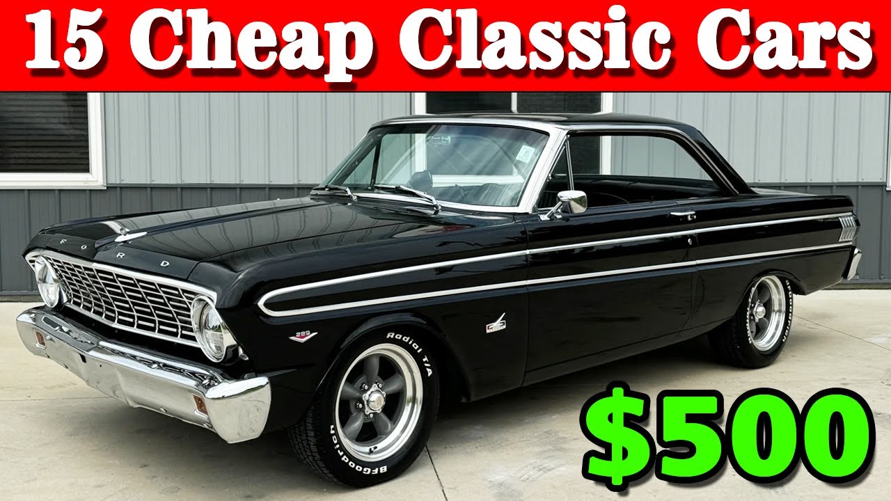 15 BEST CHEAP CLASSIC CAR FINDS Available for Sale CHEAP 🚗💥 - YouTube