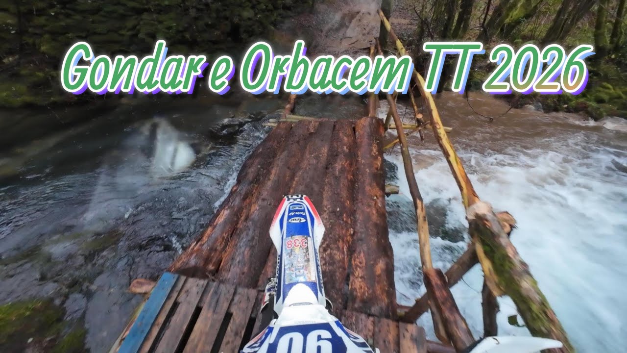 Enfirme!  Gondar e OrbacemTT 2026