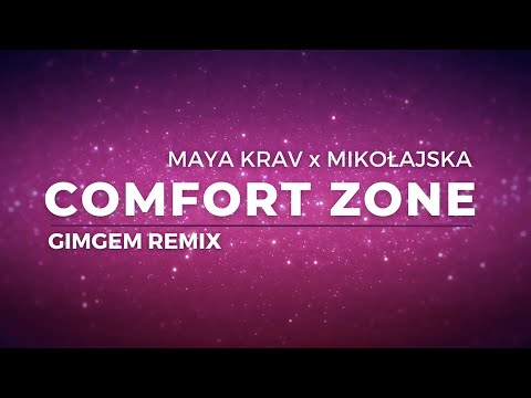 Comfort Zone [GimGem Remix]