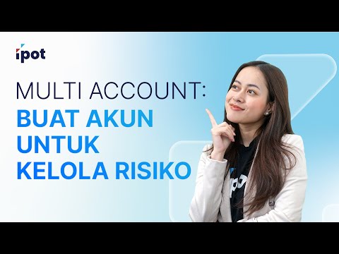 Tutorial Platform Wealth Creation: Multi Account: Buat Akun untuk Kelola Risiko