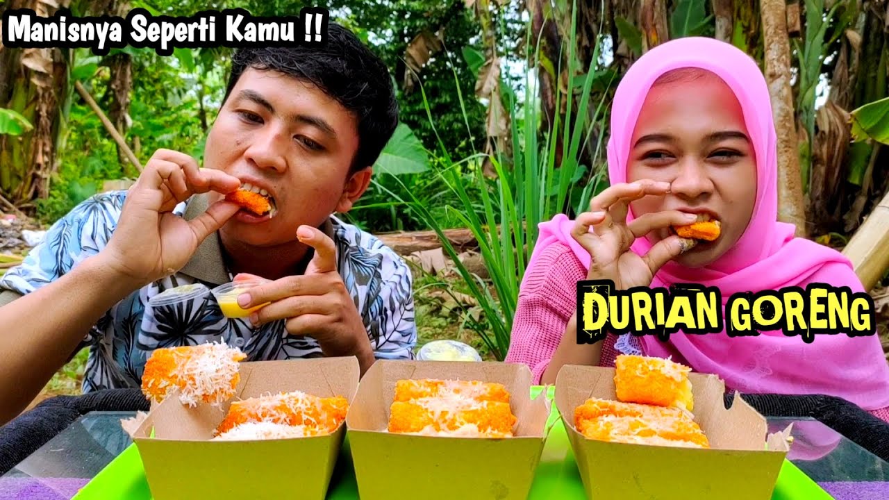 YANG LAGI VIRAL || MUKBANG 3 VARIAN DURIAN GORENG