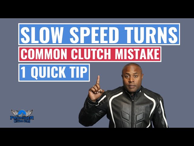 How To Make Slow Speed Turns Motorcycle /Clutch Mistake class=