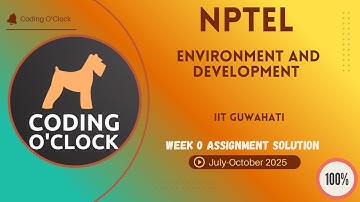 NPTEL Environment and Development  Week 0 QUIZ Solution July-October 2025 IIT Guwahati