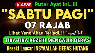 Download Lagu Putar Ayat ini Di Bulan Rajab - Segala Hajad Dikabulkan, Rezeki Mengalir Deras, Aamiin MP3
