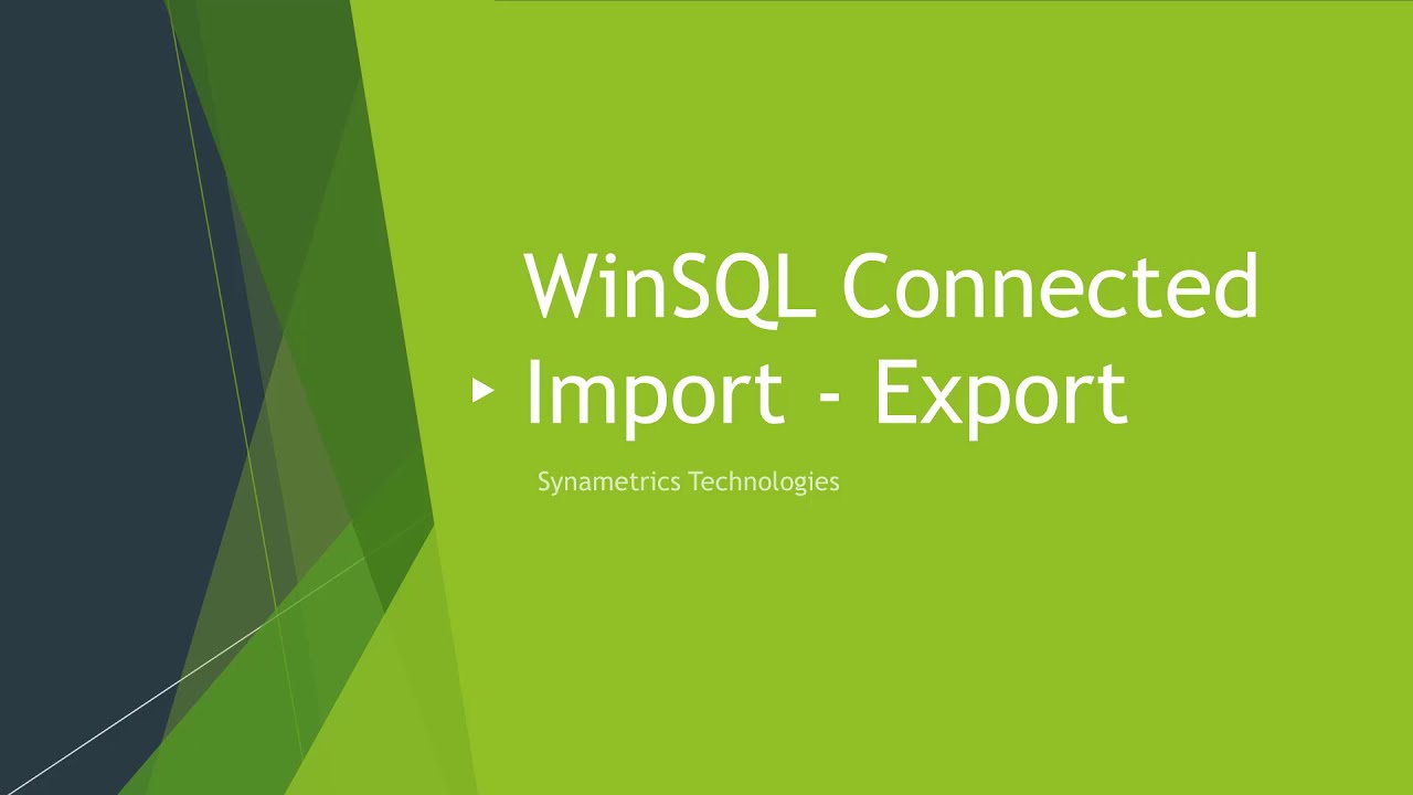 Connected Import - Export with WinSQL - YouTube