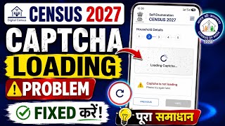 Census 2027 Captcha Loading Problem Fix | Census 2027 Captcha Not Loading | Self Enumeration Error