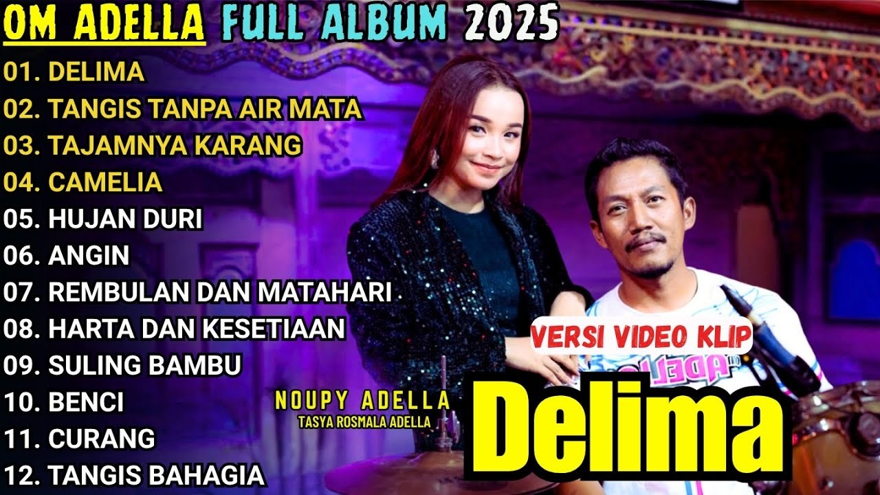OM ADELLA TASYA ROSMALA _ DELIMA - TANGIS TANPA AIR MATA | OM ADELLA ALBUM DANGDUT TERBARU 2026