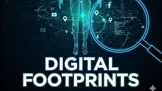OSINT Masterclass | Digital Footprints Explained