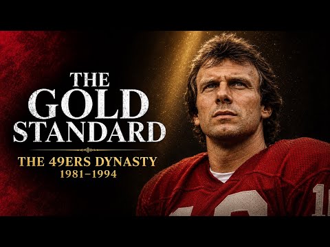 The Gold Standard: The 49ers Dynasty (1981-1994)