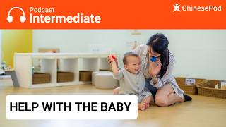 Intermediate | Help with the Baby