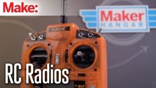 Maker Hangar: Episode 6 - R/C Radios