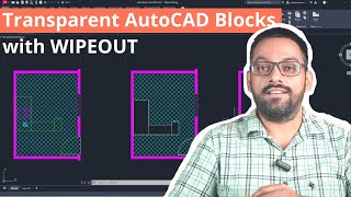 Make AutoCAD blocks transparent and opaque with WIPEOUT by SourceCAD 5,387 views 3 months ago 9 minutes, 51 seconds