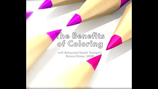Benefits of Coloring - Mental Wellness