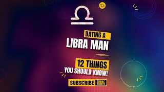 Dating A Libra Man? 12 Things You Must Know... #shorts
