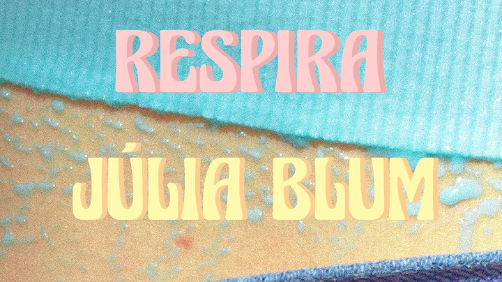 respira - Jlia Blum