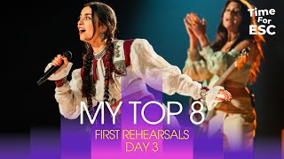 Day 3 - First Rehearsals - My Top 8 Eurovision Song Contest 2024 Timeforeurovision