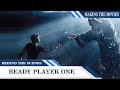 Behind the Scenes 2018: Ready Player One | Making the Movies