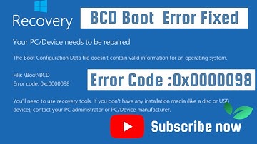 How to Fix Error Code 0xc0000098 ? Windows 7/8/8.1/10 | Boot Configuration Data BCD File is Missing