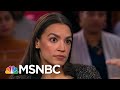 Alexandria Ocasio-Cortez Explains Why The Green New Deal Is About More Than Climate | All In | MSNBC