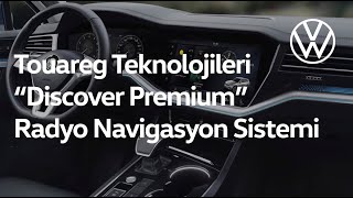 Touareg Teknolojileri Discover Premium Radyo Navigasyon Sistemi