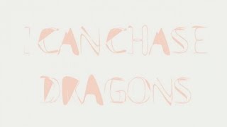 Watch I Can Chase Dragons Ciclos video