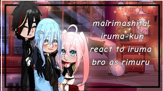 ♡▪︎ Mairimashita iruma-kun react to iruma bro as rimuru ▪︎♡[1/?] [Español] ▪︎♡(corto-reacción chafa)