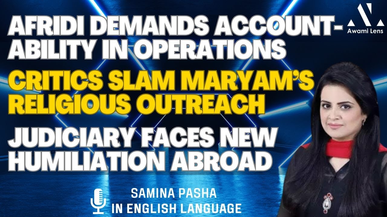 Samina Pasha Insight | Sohail Afridi Bouncers Unplayable | Maryam introuble After TLP Crackdown