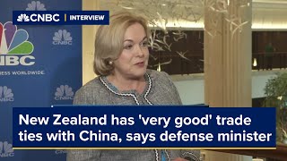 New Zealand has a 'very good' trade relationship with China, says defense minister
