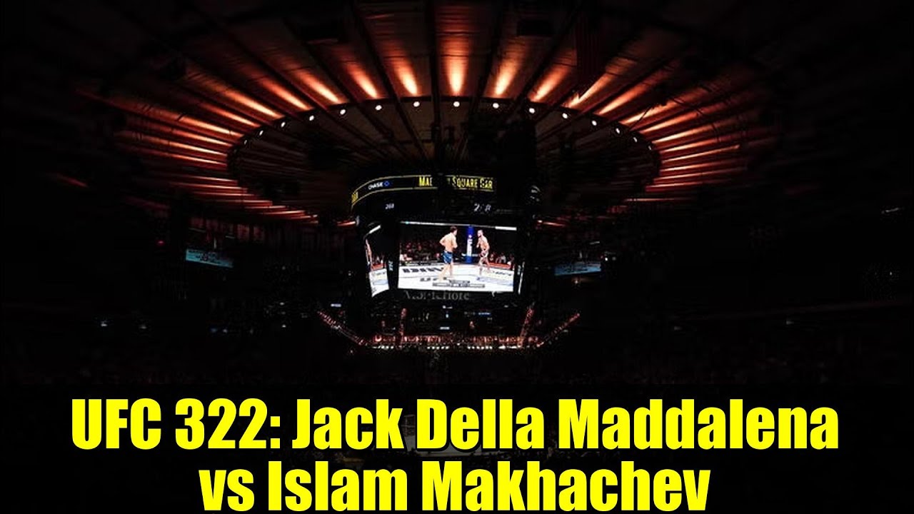 UFC 322: Jack Della Maddalena vs Islam Makhachev | Valentina Shevchenko vs Zhang Weili