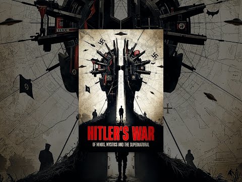 Hitler's War of Minds, Mystics and the Supernatural