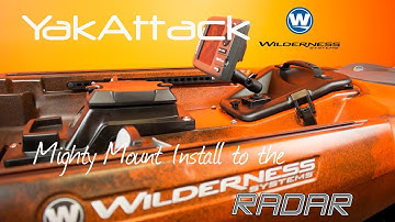 Installing the YakAttack Mighty Mount on a Wilderness Systems Radar 135