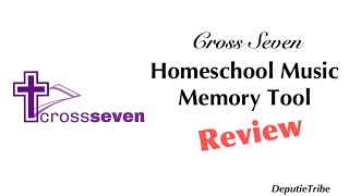 Cross Seven Review - Homeschool Musical Memory Tool