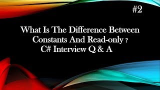 #2 Difference Between Constant and ReadOnly | C# Interview Q & A in Tamil
