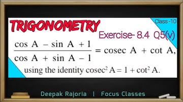 Prove that (cos A-sin A+1) / (cos A+sin A-1) = cosec A+cot A, using identity cosec^2 A= 1+ cot^2 A