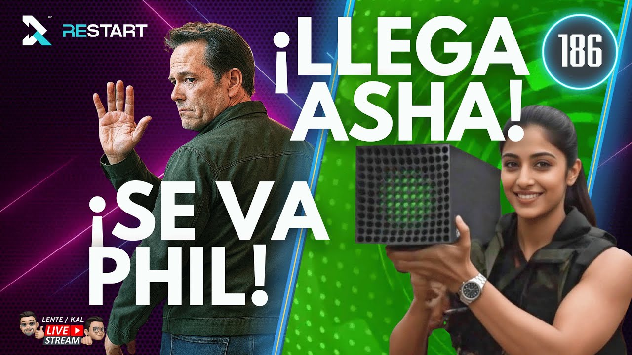 ¡XBOX CAMBIARÁ! ¡Se va Phil! ¡Llega Asha! | RESTART_VG #186 📱