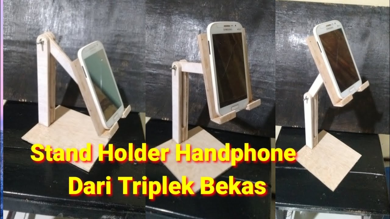 Ide Kreatif. Stand Holder Handphone dari Triplek Bekas