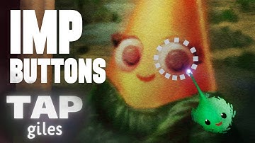 Imp Buttons | TAPgiles Dreams Tutorial
