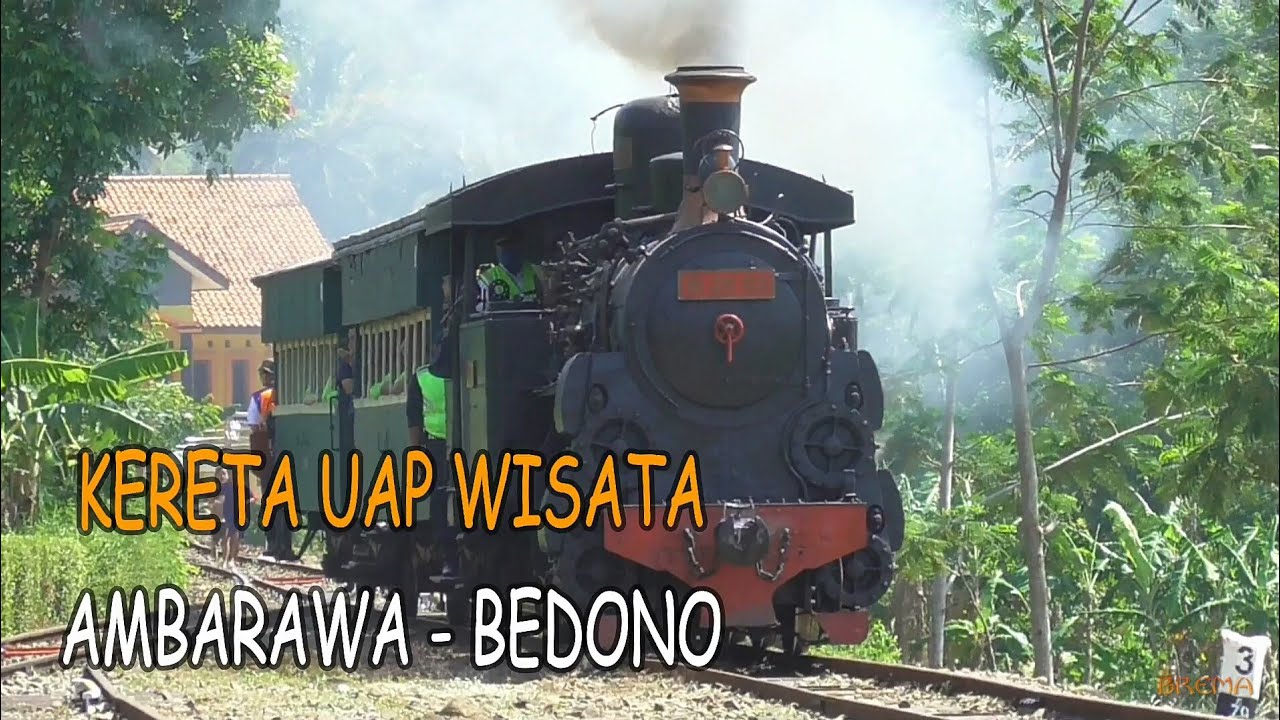 Kereta Wisata Uap Ambarawa Bedono Kereta Wisata Uap Ambarawa Bedono