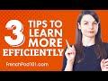 3 Tips to Learn French More Efficiently