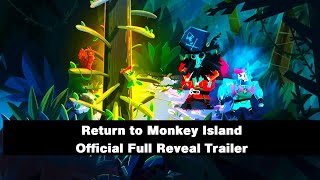 Return to Monkey Island - Official Full Reveal Trailer