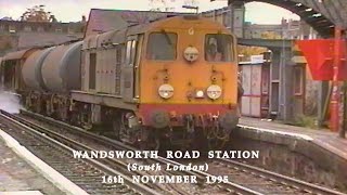 BR in the 1990s Wandsworth Road Station (South London) on 16th November 1995