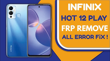 Infinix Hot 12 Play X6816C FRP/Google Account Remove | Infinix X6816C FRP Bypass All Error Fix