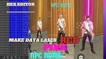Hướng Dẫn Tạo Data Định Vị NPC , LASER Đỏ,Tím Bằng Hex Editor | How To Make Data Config Antena FF🔥💯🤯