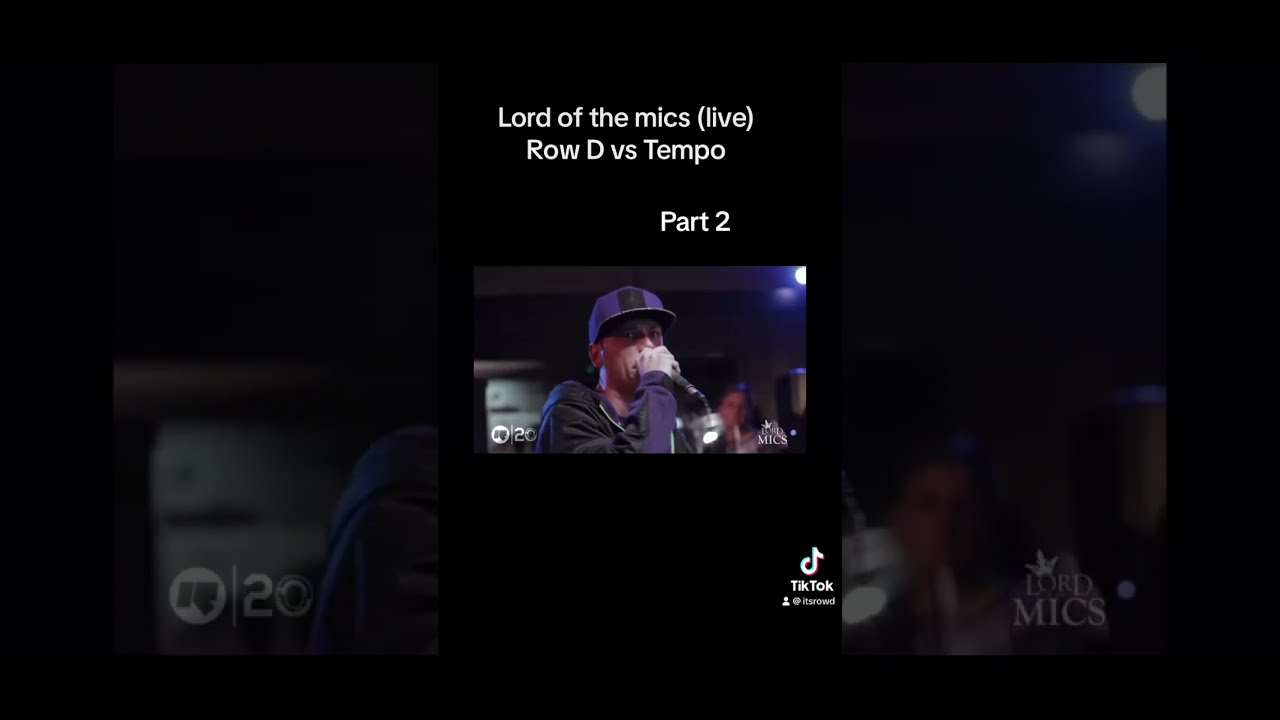 Lord of the mics (live) - Row D vs Tempo (part 2)
