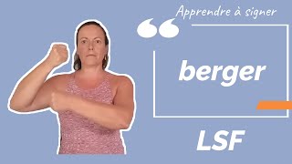 Signer le mot berger en LSF (langue des signes française). Apprendre la LSF par configuration