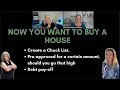 Now you want to buy a house