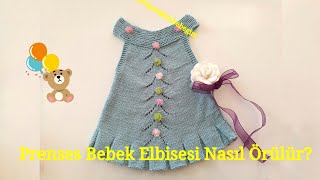 Baharlık Prenses Bebek Elbisesi Nasıl Örülür?(Şiş ile)