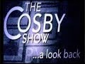 The Cosby Show: A Look Back (ReUploaded)