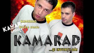 KAMARAD - Date-n sange | Manele Vechi | Kamarad Official