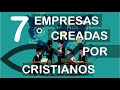 7 empresas exitosas, fundadas por crisitanos